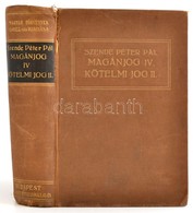 Magyar Magánjog Mai érvényében. III. Kötet: Kötelmi Jog. Összeáll. és Jegyzetekkel Ellátta: Dr. Szende Péter Pál. Bp., 1 - Sin Clasificación