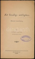 Türr Lajos: Két Királyi Vetélytárs. Történeti Tanulmány. Sopron, 1889,(Rónai Frigyes-ny.), 188+4 P. Átkötött Papírkötésb - Sin Clasificación
