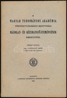 A Magyar Tudományos Akadémia Történettudományi Bizottsága Másolat- és Kéziratgyűjteményének Ismertetése. Összeállította: - Zonder Classificatie