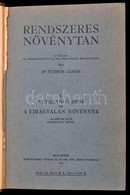 Dr. Tuzson János:  Rendszeres Növénytan. I-II. Kötet. I. Kötet: Általános Rész és Virágtalan Növények. II. Kötet: Virágo - Zonder Classificatie