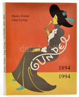 Halász Zoltán-Láng György: Gundel 1894-1994. Bp., 1993, Helikon. Kiadói Egészvászon Kötés, Kiadói Papír Védőborítóban. A - Unclassified