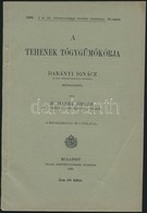 Dr. Marek József: A Tehenek Tőgygümőkórja. Bp.,1908, Pallas, 47 P.+5 T. Kiadói Papírkötés, Jó állapotban. - Zonder Classificatie