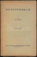 Soó Rezső: Növényföldrajz. Bp.,1945, Magyar Természettudományi Társulat, 205+3 P.+XXXII T.+2 Térkép Melléklet. Kiadói Pa - Sin Clasificación