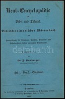 Real-Encyclopädie Für Bibel Und Talmud. I. Von A-Eidesformel. Szerk.: Dr. Jacob Hamburger. Strelitz, 1866, Szerzői Kiadá - Zonder Classificatie