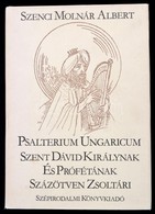 Szenci Molnár Albert: Psalterium Ungaricum. Szent Dávid Királynak és Prófétának Százötven Zsoltári. Borsos Miklós Rajzai - Unclassified