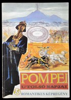 Pompei Utolsó Napjai. Romantikus Képregény. L. Bulwer Regénye Nyomán írta és Rajzolta Zórád Ernő. Bp., Révai. Kiadói Pap - Zonder Classificatie