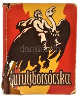 Guruljborsócska. A Szovjetunió Népeinek Meséi. Szerk.: Kroh László. Fordította Drávai Gizella. L. Leviczkij Rajzaival. U - Zonder Classificatie