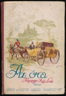 Kosáryné Réz Lola: Az óra. Bp., é.n. Singer és Wolfner. Kiadói Félvászon Kötésben - Sin Clasificación