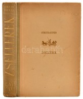 Fekete István: Zsellérek. Bp.,[1943], Kir. M. Egyetemi Nyomda. Hatodik Kiadás. Kiadói Félvászon-kötés, Kissé Kopottas Bo - Ohne Zuordnung