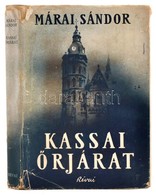 Márai Sándor: Kassai őrjárat. A Borító Illusztrációja Fenyves Sándor Munkája. Bp., 1941, Révai, 203+1 P. Kiadói Egészvás - Zonder Classificatie