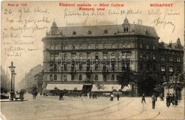 * T3/T4 1904 Budapest VII. Kerepesi út (Rákóczi út), Központi Szálloda (EB) - Sin Clasificación