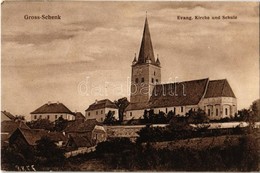 T2 1917 Nagysink, Gross-Schenk, Cincul Mare, Cincu; Evang. Kirche Und Schule / Evangélikus Iskola és Erődtemplom. Kiadja - Sin Clasificación
