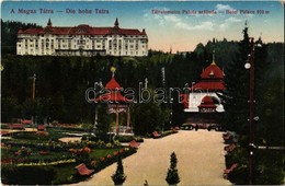 ** T2/T3 Tátralomnic, Tatranská Lomnica (Tátra, Magas Tátra, Vysoké Tatry);  Palota Szálloda / Hotel Palace (EK) - Non Classés
