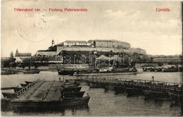 T2 Újvidék, Novi Sad; Pétervárad Vára, Hajóhíd, Gőzhajó, Uszályok. Urbán Ignác Kiadása / Petrovaradin Castle, Pontoon Br - Sin Clasificación