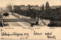 T2 1904 Vienna, Wien, Bécs I. Karolinenbrücke, Cursalon, Stadtpark / Bridge, Concert Hall, Park - Zonder Classificatie