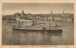 ** T3 Venice, Venezia; Port, Norddeutscher Lloyd's SS Schleswig, Saint Mark's Basin (small Tear) - Unclassified