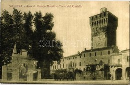 * T2/T3 Vicenza, Arco Di Campo Marzio E Torre Del Castello / Arch, Castle Tower (worn Corners) - Non Classés