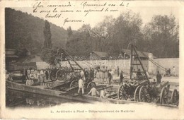 T2/T3 Artillerie á Pied, Débarquement De Matériel / WWI French Army, Disembarking The Cannons (EK) - Zonder Classificatie