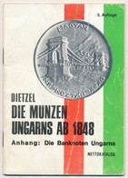 Dietzel: Die Münzen Ungarns Ab 1848 - Die Banknoten Ungarns - Nettokatalog - Unclassified