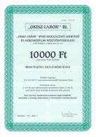 Budapest 1991. 'OKISZ-LABOR Ipari Szolgáltató Szervező és Kereskedelmi Részvénytársaság' 10.000Ft értékű Bemutatóra Szól - Zonder Classificatie