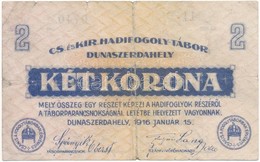 Dunaszerdahely / Hadifogolytábor 1916. Január 15. 2K T:III- - Non Classés