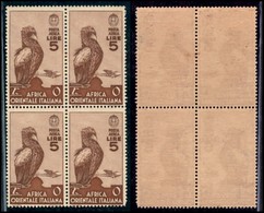 COLONIE - Africa Orientale Italiana - 1938 - 5 Lire (9) In Quartina - Gomma Integra (1.200+) - Sonstige & Ohne Zuordnung