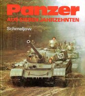 Panzer Aus Sieben Jahrzehnten. Igor Schmeljow - Tedesco