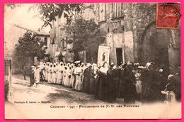 Caumont Sur Durance - Procession De Notre Dame Des Pauvres - N.D. - Religieux - Animée - Phototypie E.LACOUR - 1907 - Caumont Sur Durance