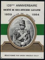 Etiquette De Vin // Chasselas De Romandie, 125ème Anniversaire De Sous-Officiers Lausanne - Militaria