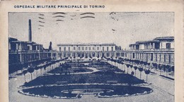 OSPEDALE MILITARE PRINCIPALE DI TORINO / VEDUTA CENTRALE / CIRC 1917 - Gezondheid & Ziekenhuizen