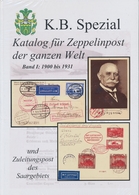 Zeppelinpost Deutschland: K.B.Spezial - Katalog Für Zeppelinpost Der Ganzen Welt (2 Bände, Hardcover - Luft- Und Zeppelinpost