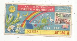 Billet De Loterie ,le Sixième Porte Bonheur ,1956 , 2 Scans - Biglietti Della Lotteria
