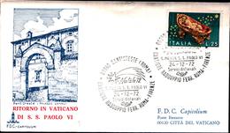 12944a)F.D.C.VATICANO Serie Completa  Ritorno In Vaticano S.s.paoloVI  24-12-72 - FDC