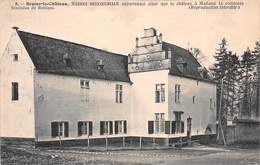 8 Braine-le-Château Maison Seigneuriale Appartenant Ainsi Que Le Château à Madame La Comtesse Stanislas De Robiano - Braine-le-Chateau