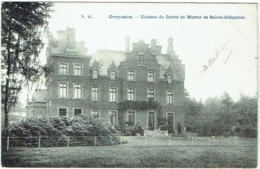 Overijse. Overijssche. Château Du Comte Marnix De Sainte-Aldegonde. - Overijse