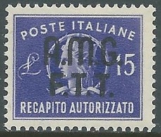 1949 TRIESTE A RECAPITO AUTORIZZATO 15 LIRE MNH ** - RA20-2 - Posta Espresso