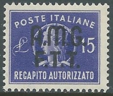 1949 TRIESTE A RECAPITO AUTORIZZATO 15 LIRE MNH ** - RA20-2 - Exprespost