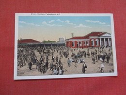 Union  Station  Petersburg Virginia      Ref 3539 - Norfolk