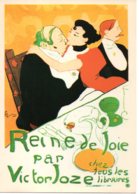 Cpa ,Reine De Joie Par Victor Joze.Toulouse Lautrec.Musée De L Affiche édition IDA Années 70. - Advertising