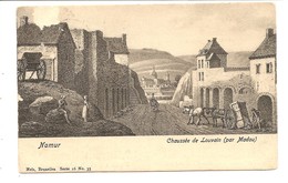 - 2122 -     NAMUR   Chaussee De Louvain - Namur