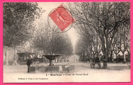 Monteux - Cours Du Portail Neuf - Fontaine - Calèche - Attelage - Animée - Edit. J. BRUN Et Cie Carpentras - 1907 - Monteux
