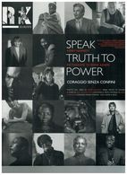 SPEAK TRUTH TO POWER: CORAGGIO SENZA LIMITI RFK EUROPE - Cultural