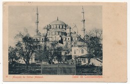 CPA - TURQUIE - Constantinople - Mosquée Du Sultan Mehmed - Cachet Constantinople Galata Postes Françaises 1904 - Turkey