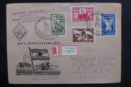 HONGRIE - Enveloppe En Recommandé De Budapest Pour La France En 1951 , Affranchissement Plaisant - L 39185 - Cartas & Documentos