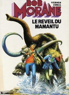 BD / BOB MORANE 17 / LE REVEIL DU MAMANTU / EO 09/1986 / TRES BON ETAT - Bob Morane