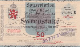 BILLET CROIX ROUGE LUXEMBOURGEOISE  , SWEEPSTAKE Grand Prix De Nice 1935 Serie E - Luxemburgo