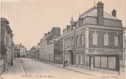 Rare Cpa Yvetot La Rue Du Havre - Yvetot