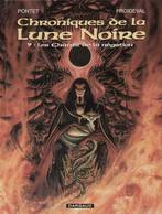 Chroniques De La Lune Noire T 09  Les Chants De La Négation  EO BE DARGAUD  05/2000  Froideval Pontet (BI2) - Chroniques De La Lune Noire