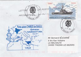 Opération HARMATTAN  Porte Avions CHARLES DE GAULLE Cachet Toulon Liberté 1/4/2011 - Poste Navale