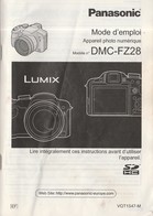 PHOTOGRAPHIE PANASONIC LUMIX DMC FZ28 - MANUEL UTILISATION (en Français) - Matériel & Accessoires